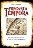 Portada de PRECARIA TEMPORA (INSOLITI SOSPETTI)