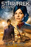 Portada de STAR TREK - DESTINY 01: GÖTTER DER NACHT