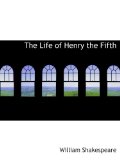 Portada de THE LIFE OF HENRY THE FIFTH