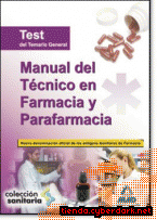 Portada de MANUAL DEL TÉCNICO EN FARMACIA Y PARAFARMACIA. TEST DEL TEMARIO GENERAL - EBOOK