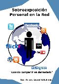 Portada de SOBREEXPOSICIÓN PERSONAL EN LA RED