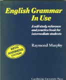Portada de ENGLISH GRAMMAR IN USE: A SELF-STUDY REFERENCE AND PRACTICE BOOK FOR INTERMEDIATE STUDENTS (WITHOUT ANSWERS EDITION)
