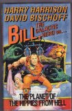 Portada de BILL, THE GALACTIC HERO ON THE PLANET OF THE HIPPIES FROM HELL