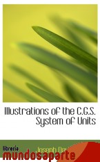 Portada de ILLUSTRATIONS OF THE C.G.S. SYSTEM OF UNITS
