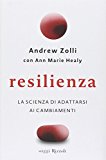 Portada de RESILIENZA. LA SCIENZA DI ADATTARSI AI CAMBIAMENTI (SAGGI STRANIERI)