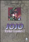 Portada de STARDUST CRUSADERS. LE BIZZARRE AVVENTURE DI JOJO: 2