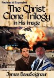 Portada de THE CHRIST CLONE TRILOGY - BOOK ONE: IN HIS IMAGE