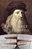 Portada de THE SCIENCE OF LEONARDO: INSIDE THE MIND OF THE GREAT GENIUS OF THE RENAISSANCE