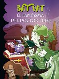 Portada de BAT PAT 8. EL FANTASMA DEL DOCTOR TUFO