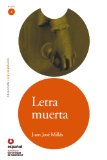 Portada de COLECCION LEER EN ESPAÑOL NIVEL 4 LETRA MUERTA JUAN JOSE MILLAS ESPAÑOL UNIVERSIDAD DE SALAMANCA