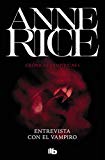 Portada de ENTREVISTA CON EL VAMPIRO (CR&Oacute;NICAS VAMP&Iacute;RICAS 1)