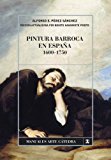 Portada de PINTURA BARROCA EN ESPAÑA, 1600-1750