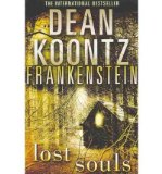 Portada de DEAN KOONTZ'S FRANKENSTEIN (4) -- LOST SOULS