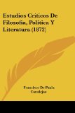 Portada de ESTUDIOS CRITICOS DE FILOSOFIA, POLITICA Y LITERATURA (1872)