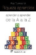 Portada de RIQUEZA APRENDIDA: APRENDER A APRENDER