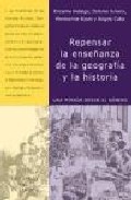 Portada de REPENSAR LA ENSEÑANZA DE LA GEOGRAFIA Y LA HISTORIA: UNA MIRADA DESDE EL GENERO