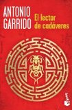 Portada de EL LECTOR DE CADÁVERES BY ANTONIO GARRIDO (2012-05-01)