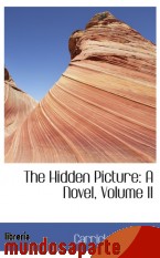 Portada de THE HIDDEN PICTURE: A NOVEL, VOLUME II