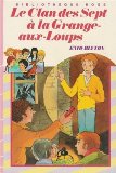 Portada de LE CLAN DES SEPT &Agrave; LA GRANGE AUX LOUPS