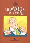 Portada de LA AVENTURA DE COMER / THE ADVENTURE OF EATING
