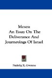 Portada de MOSES: AN ESSAY ON THE DELIVERANCE AND J