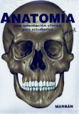 Portada de ANATOMIA - CON ORIENTACION CLINICA PARA ESTUDIANTES