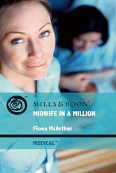 Portada de MIDWIFE IN A MILLION (MILLS & BOON MEDICAL)