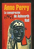 Portada de LA CONSPIRACIÓN DE ASHWORTH HALL