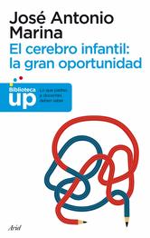 Portada de EL CEREBRO INFANTIL: LA GRAN OPORTUNIDAD