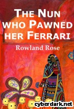 Portada de THE NUN WHO PAWNED HER FERRARI - EBOOK