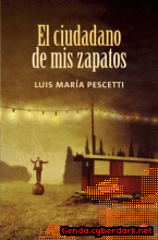 Portada de EL CIUDADANO DE MIS ZAPATOS - EBOOK