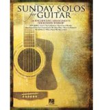 Portada de [(SUNDAY SOLOS FOR GUITAR: 20 FINGERPICKING ARRANGEMENTS FOR BLENDED WORSHIP )] [AUTHOR: HAL LEONARD PUBLISHING CORPORATION] [MAY-2012]