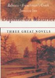 Portada de THREE GREAT NOVELS: REBECCA / THE FRENCHMAN'S CREEK / JAMAICA INN