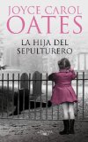 Portada de LA HIJA DEL SEPULTURERO (EBOOK)