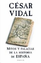 Portada de MITOS Y FALACIAS DE LA HISTORIA DE ESPAÑA (EBOOK)