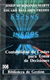 Portada de CONTABILIDAD DE COSTES PARA LA TOMA DE DECISIONES (BIBLIOTECA DE GESTIÓN)