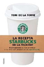 Portada de LA RECEPTA STARBUCKS DE LA FELICITAT (EBOOK)