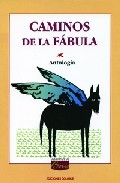 Portada de CAMINOS DE LA FABULA: ANTOLOGIA