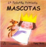 Portada de MASCOTAS (LA PEQUENA PRINCESA) (LITTLE PRINCESS BOARD BOOKS)