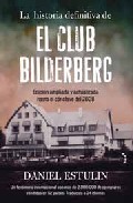 Portada de LA HISTORIA DEFINITIVA DE EL CLUB BILDERBERG