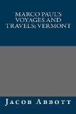 Portada de MARCO PAUL'S VOYAGES AND TRAVELS; VERMONT