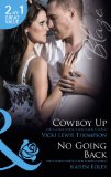 Portada de COWBOY UP. VICKI LEWIS THOMPSON. NO GOING BACK