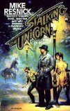Portada de STALKING THE UNICORN: A FABLE OF TONIGHT