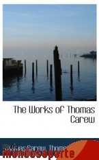Portada de THE WORKS OF THOMAS CAREW