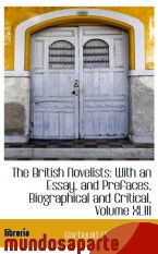 Portada de THE BRITISH NOVELISTS: WITH AN ESSAY, AND PREFACES, BIOGRAPHICAL AND CRITICAL, VOLUME XLIII