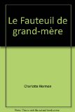 Portada de LE FAUTEUIL DE GRAND-MÈRE