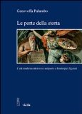 Portada de LE PORTE DELLA STORIA. L'ETÀ MODERNA ATTRAVERSO ANTIPORTE E FRONTESPIZI FIGURATI (STUDI E RICERCHE. UNIVERSITÀ DI ROMA TRE)