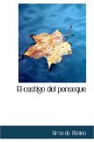 Portada de EL CASTIGO DEL PENS&Eacute;QUE