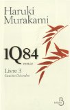 Portada de 1Q84, LIVRE 3 : OCTOBRE-DÉCEMBRE