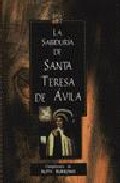 Portada de LA SABIDURIA DE SANTA TERESA DE AVILA